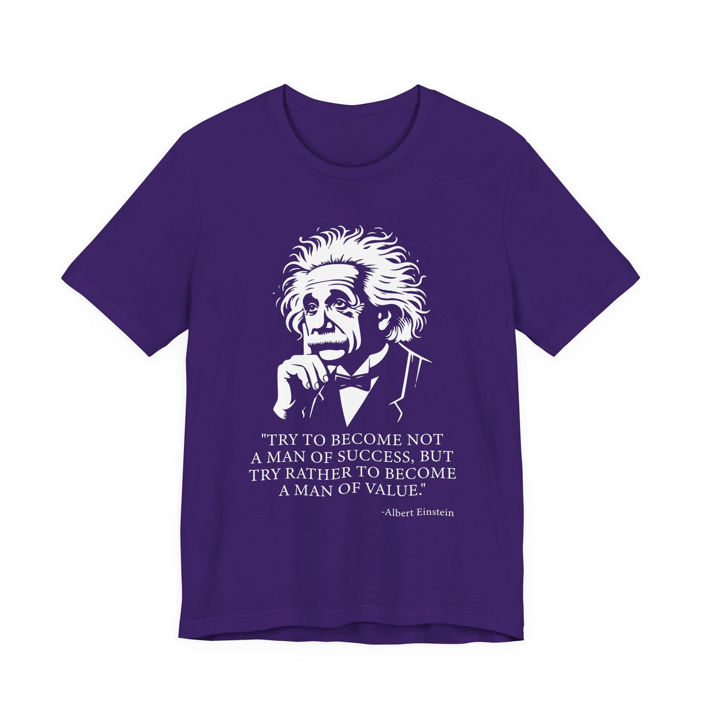 Try to become not a man of success T-Shirt