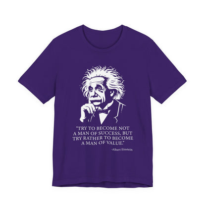 Try to become not a man of success T-Shirt