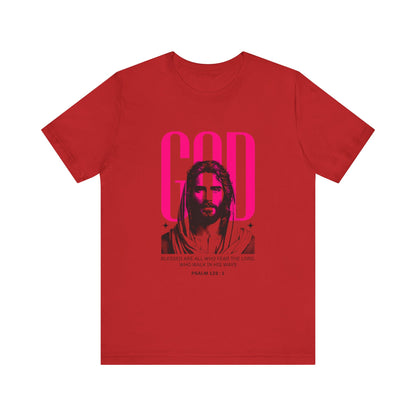 Blessed are all who Fear The Lord T-Shirt