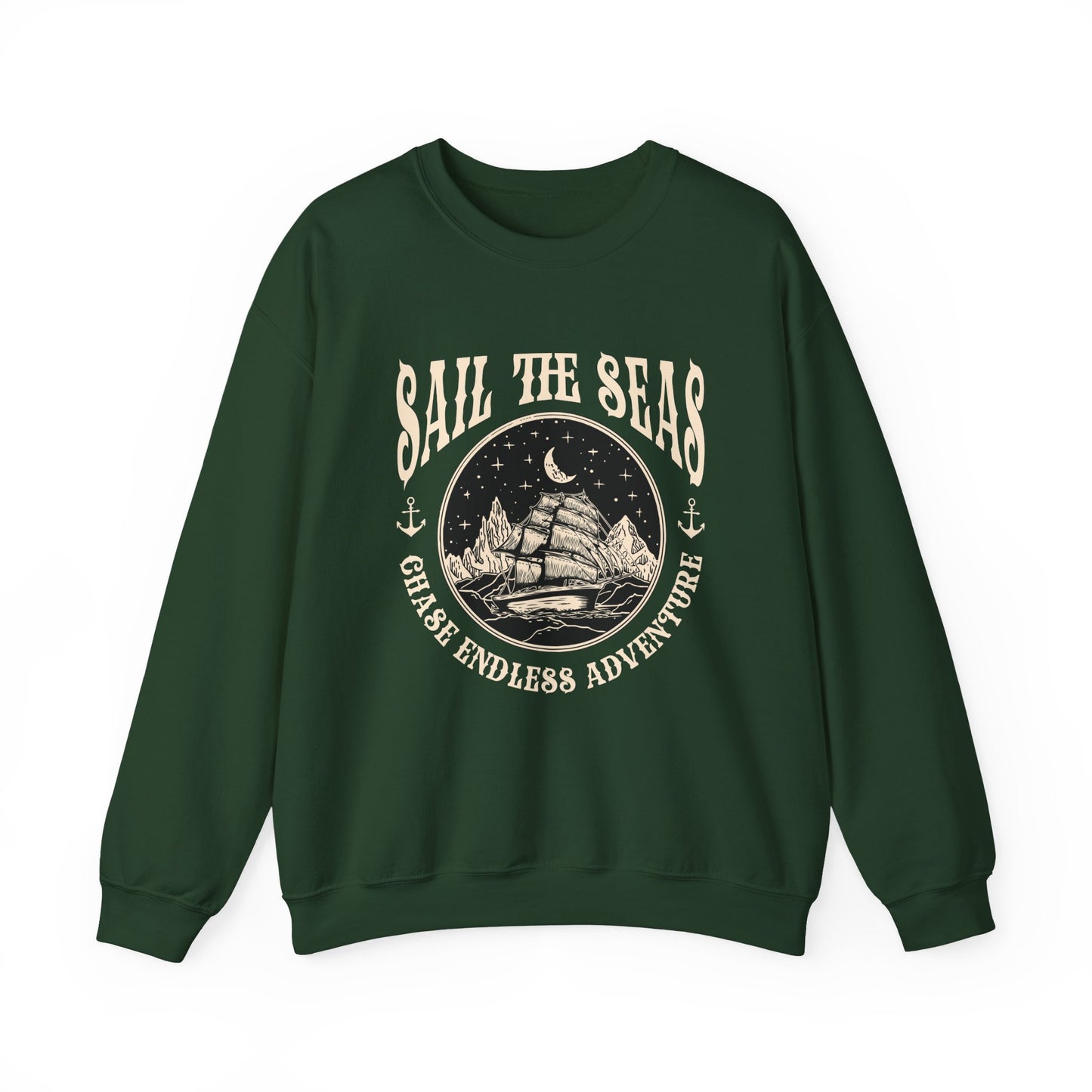 Sail The Seas Chase Endless Adventure Sweatshirt