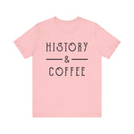History & Coffee T-Shirt