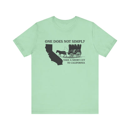 Shortcut to California T-Shirt