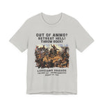 Out Of Ammo Throw Rocks T-Shirt