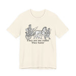 They See Me Rollin T‑Shirt