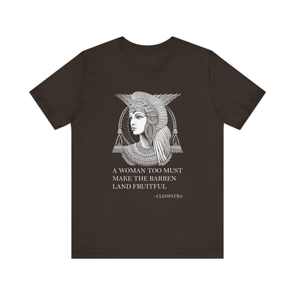 A woman too must make the barren land fruitful T-Shirt