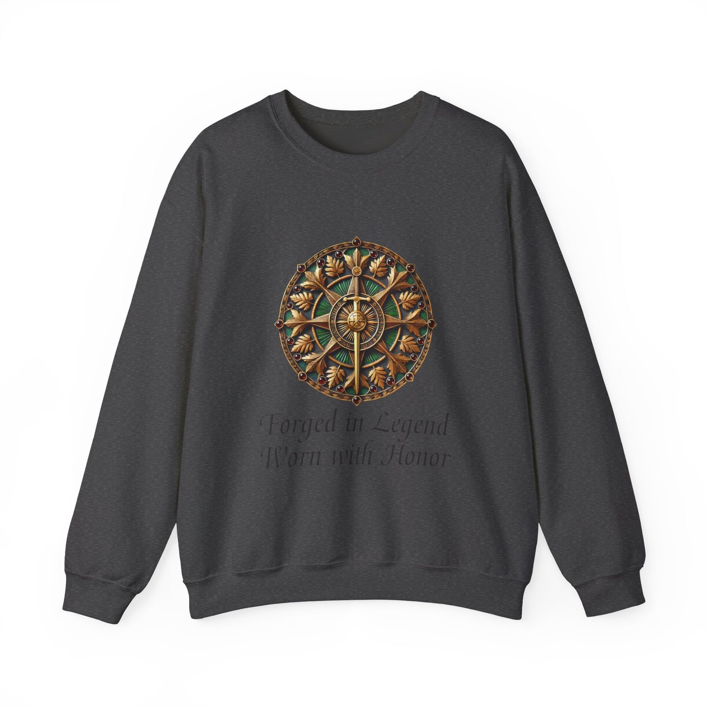 Forged in Legend, Worn with Honor Sweatshirts