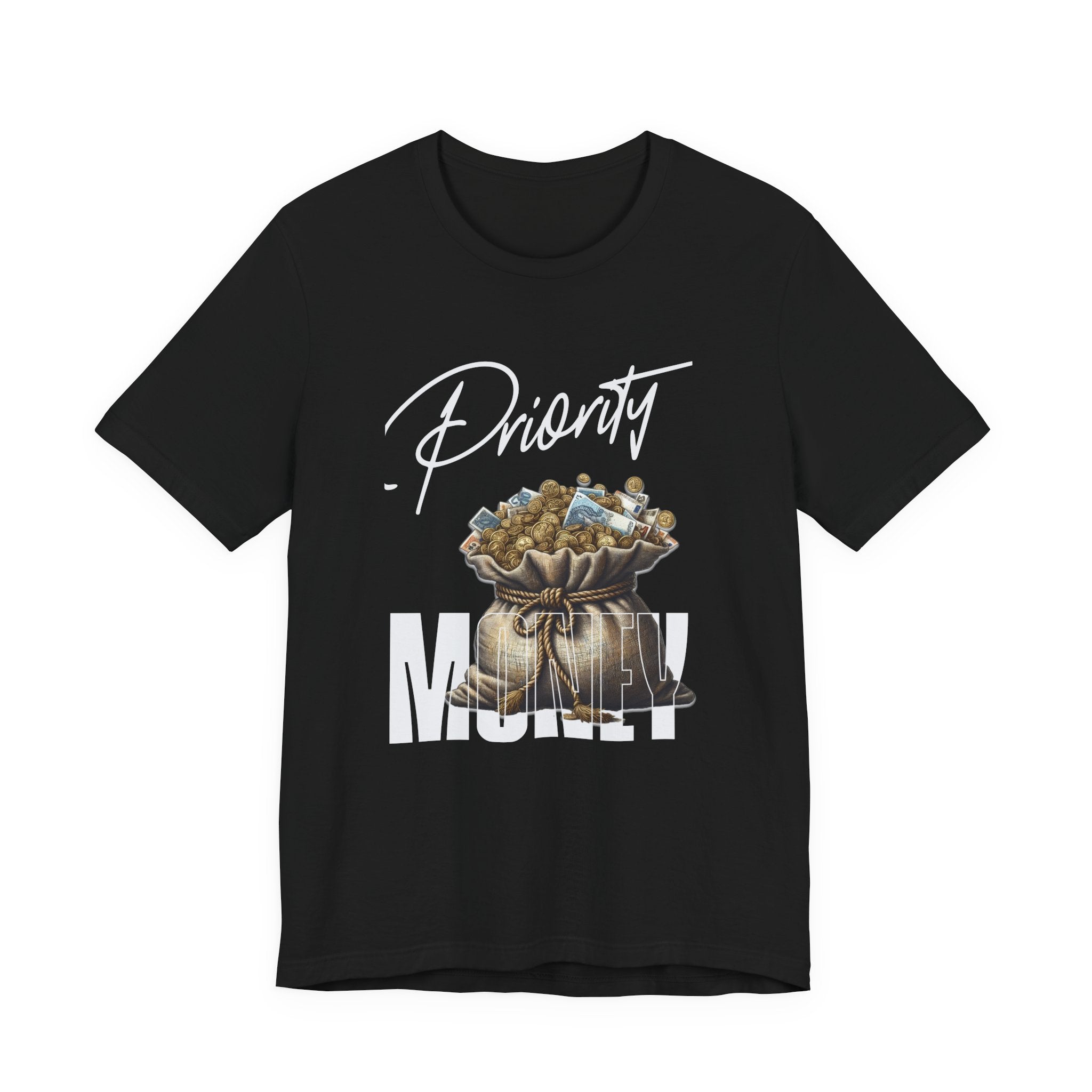 Priority Money T-Shirt