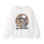 OH, History Sweatshirts