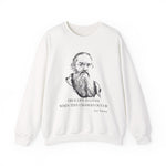 True life is lived when tiny changes occur, Leo Tolstoy Sweatshirt