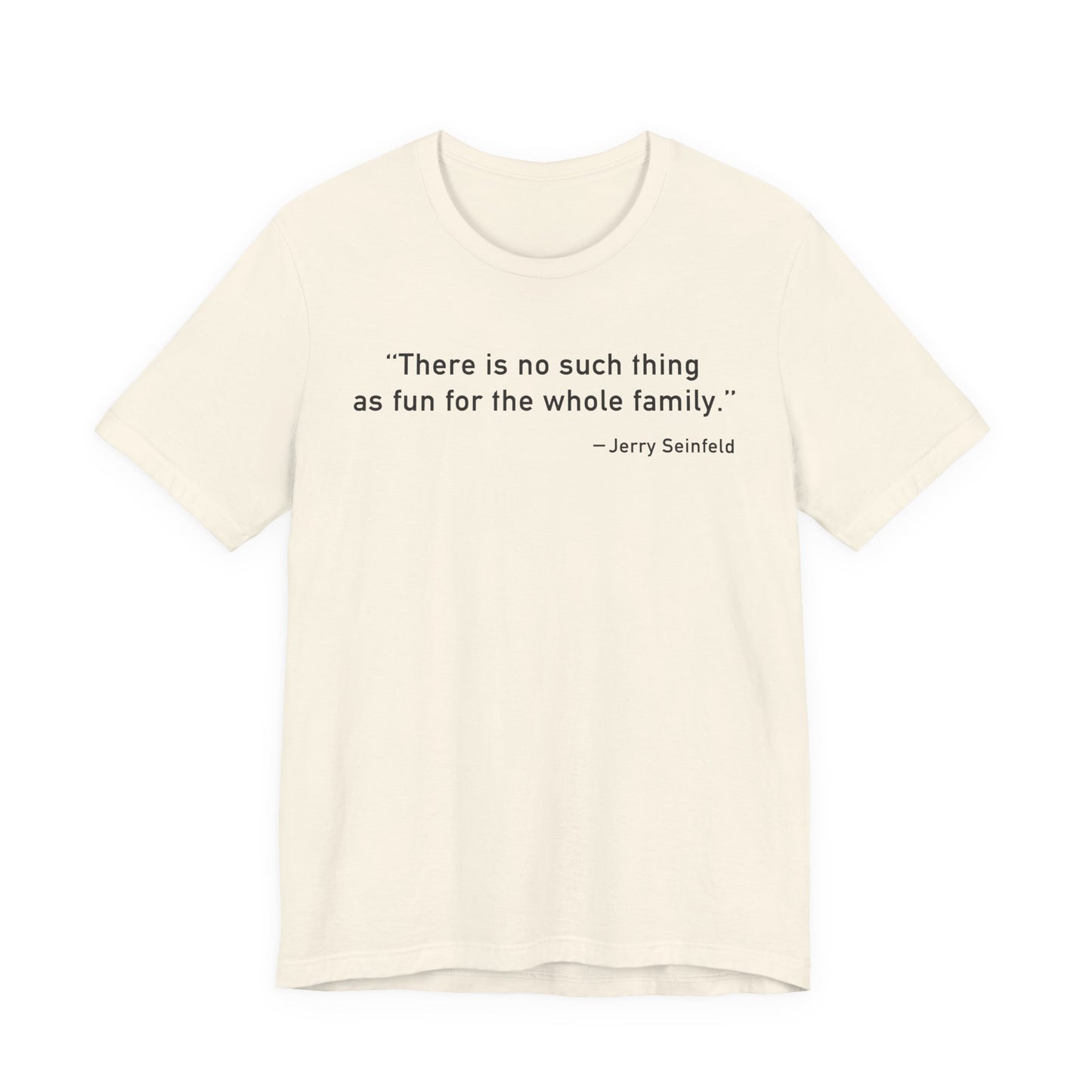 There is no such thing T-Shirt