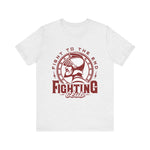 Fight to the End T-Shirt