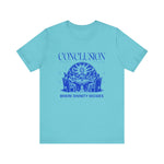 Conclusion T-Shirt
