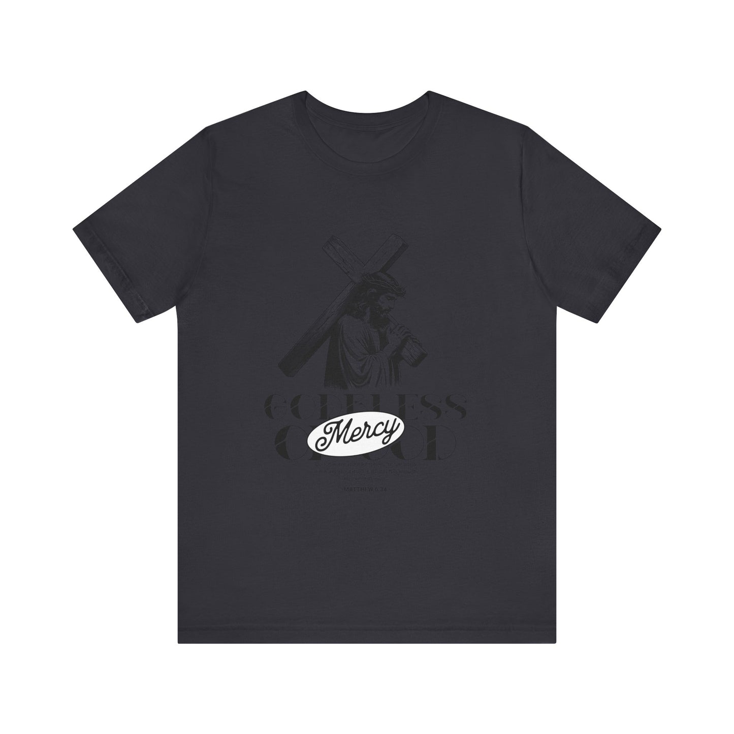 God bless mercy Of God T-Shirt