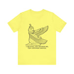 I am still. But within me T-Shirt