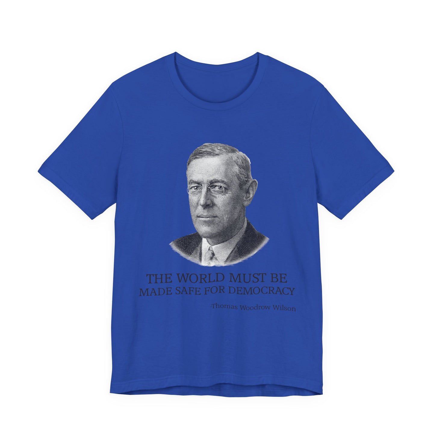 The world must be made safe T-Shirt