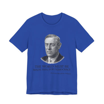 The world must be made safe T-Shirt