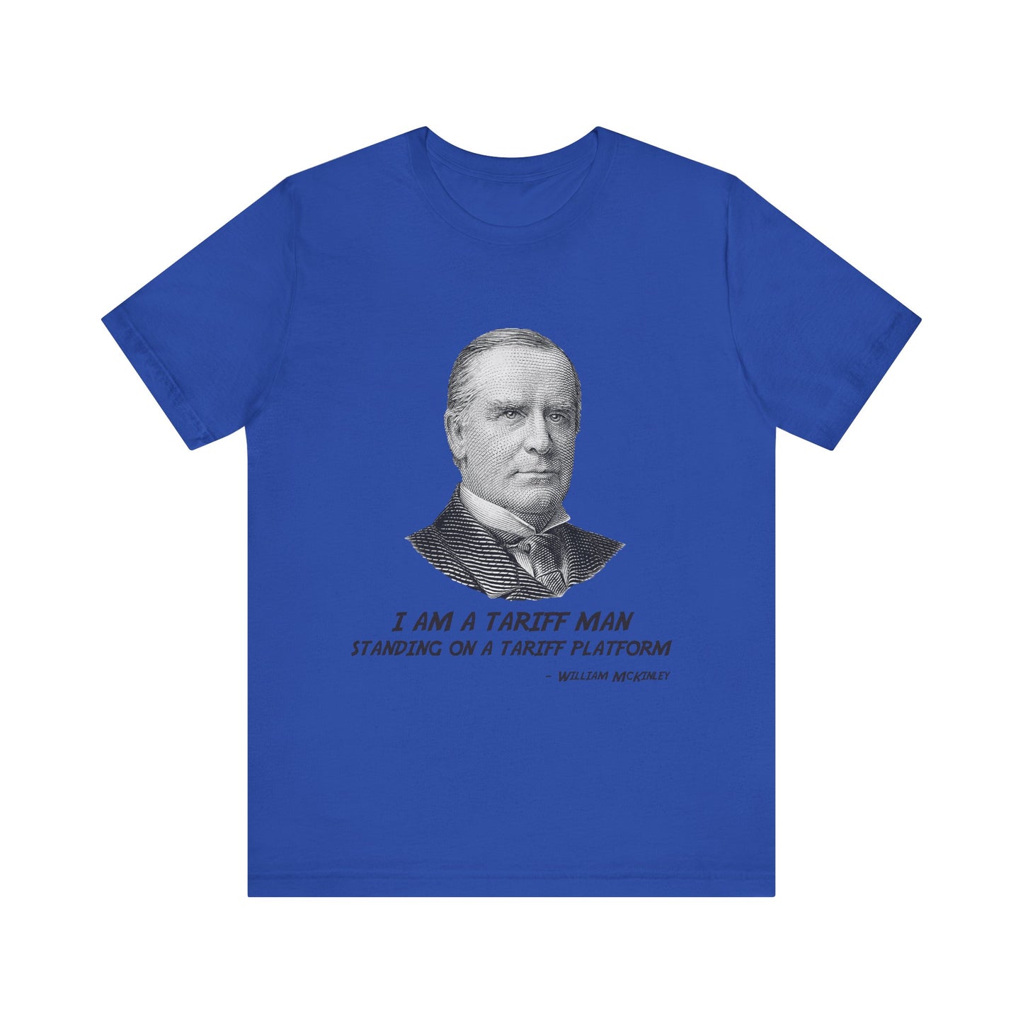 I am a tariff man T-Shirt