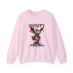 Dignity faith Sweatshirt