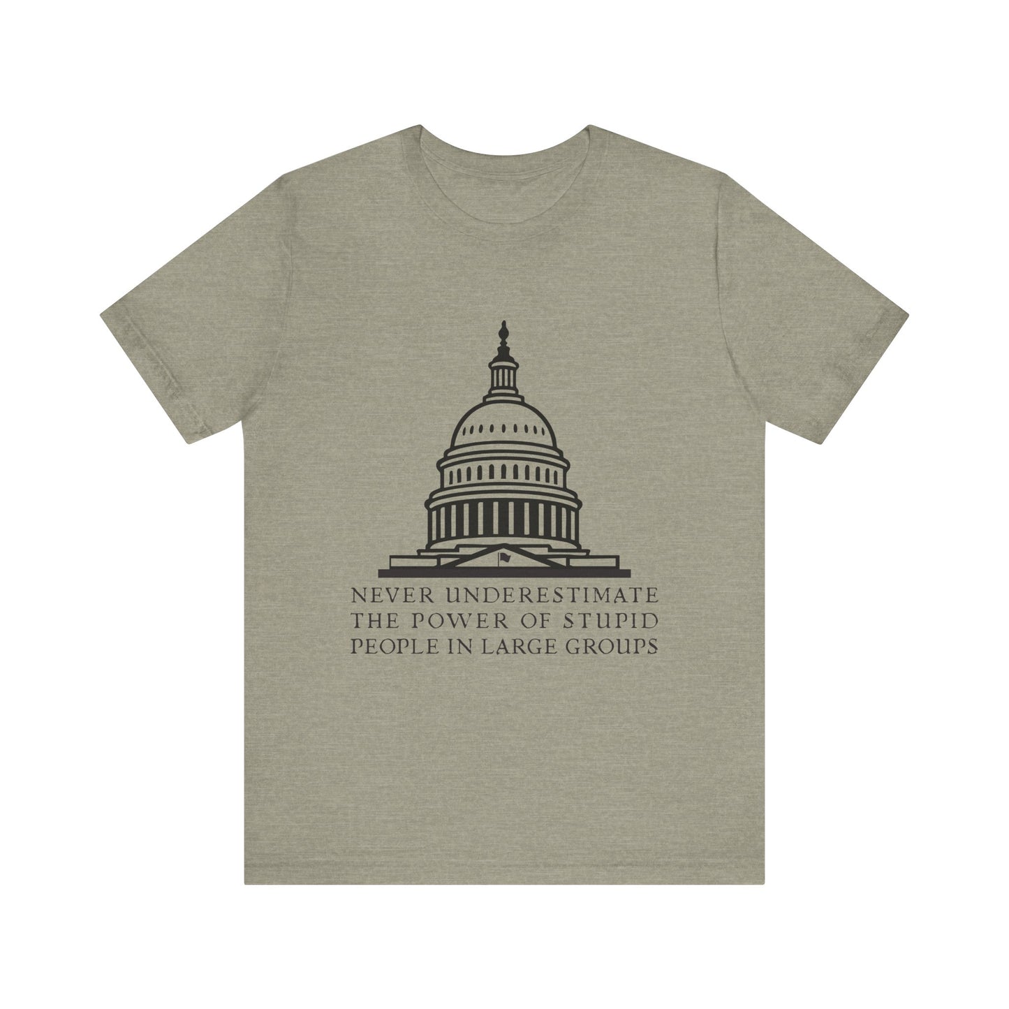 Stupid People In Large Groups T-Shirt