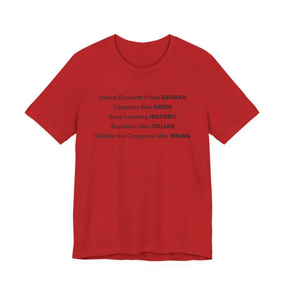Keep Learning History T-Shirt