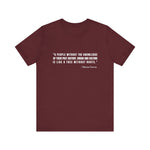 A people without the knowledge of their past his T-Shirt
