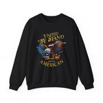 United We Stand Sweatshirt