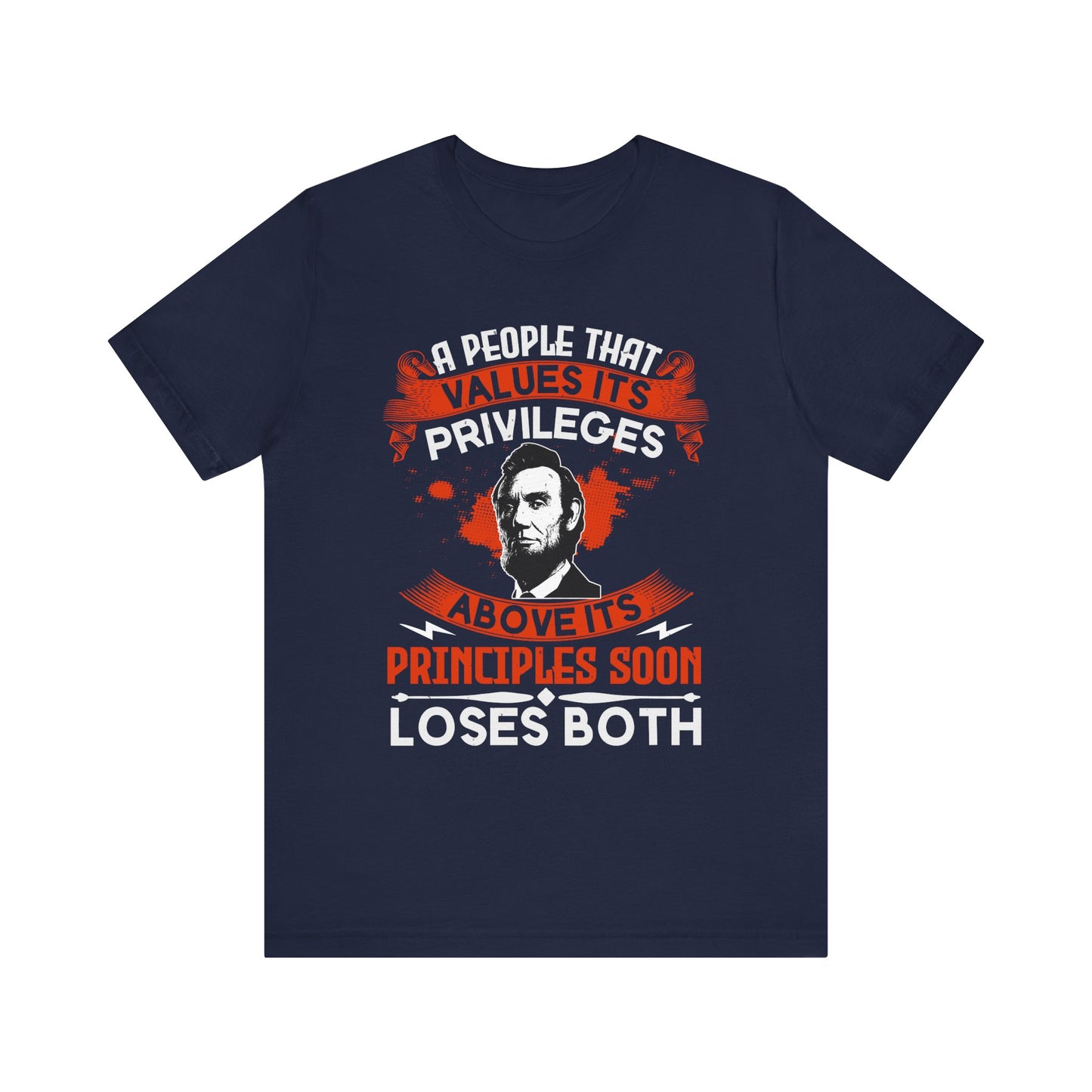 A people that values its privileges T-Shirt