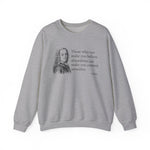 Those who can make Sweatshirt
