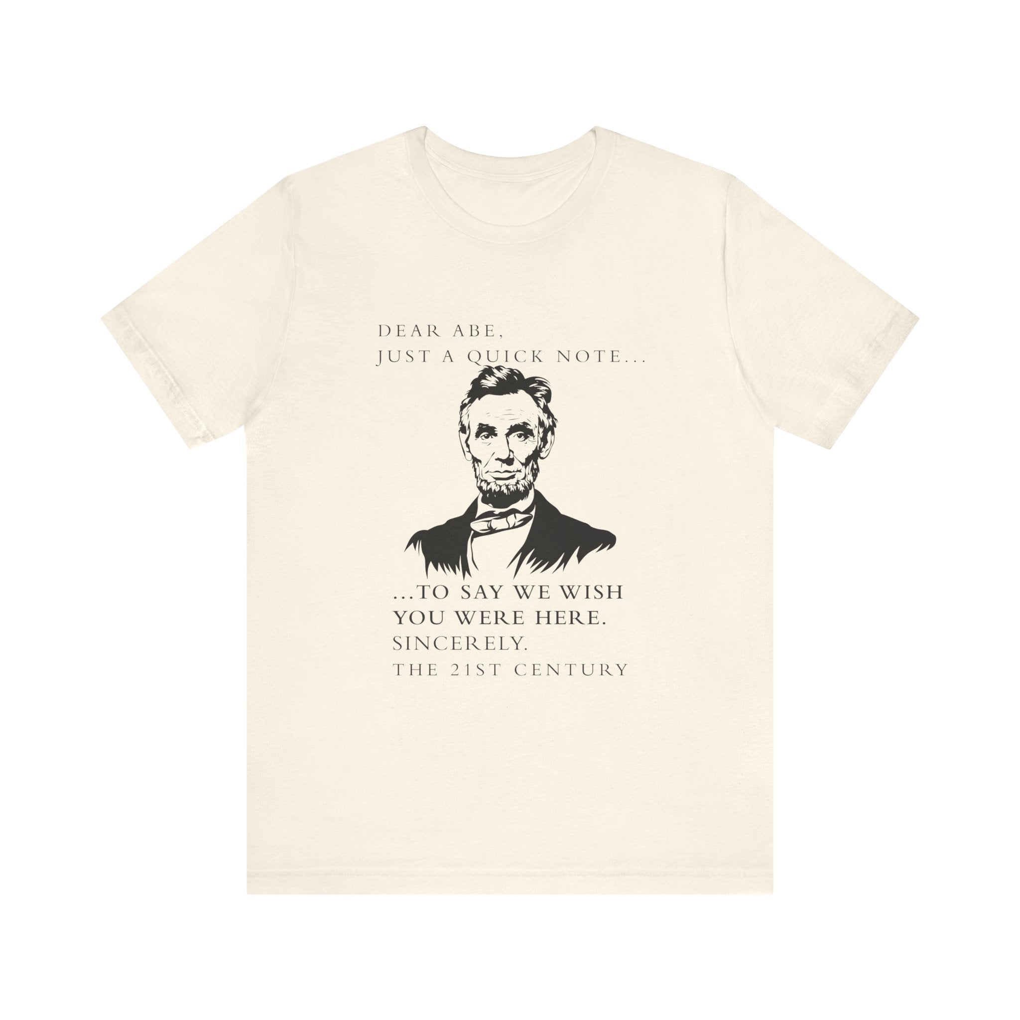 Dear Abe T-Shirt