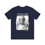 Go on with a spirit that fears nothing Homer T-Shirt