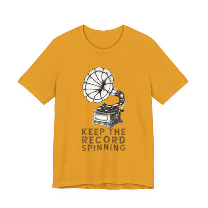 Keep the record spinning T-Shirt