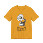 Keep the record spinning T-Shirt