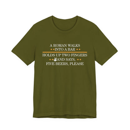 Roman Walks Into a Bar T‑Shirt