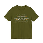 Roman Walks Into a Bar T‑Shirt