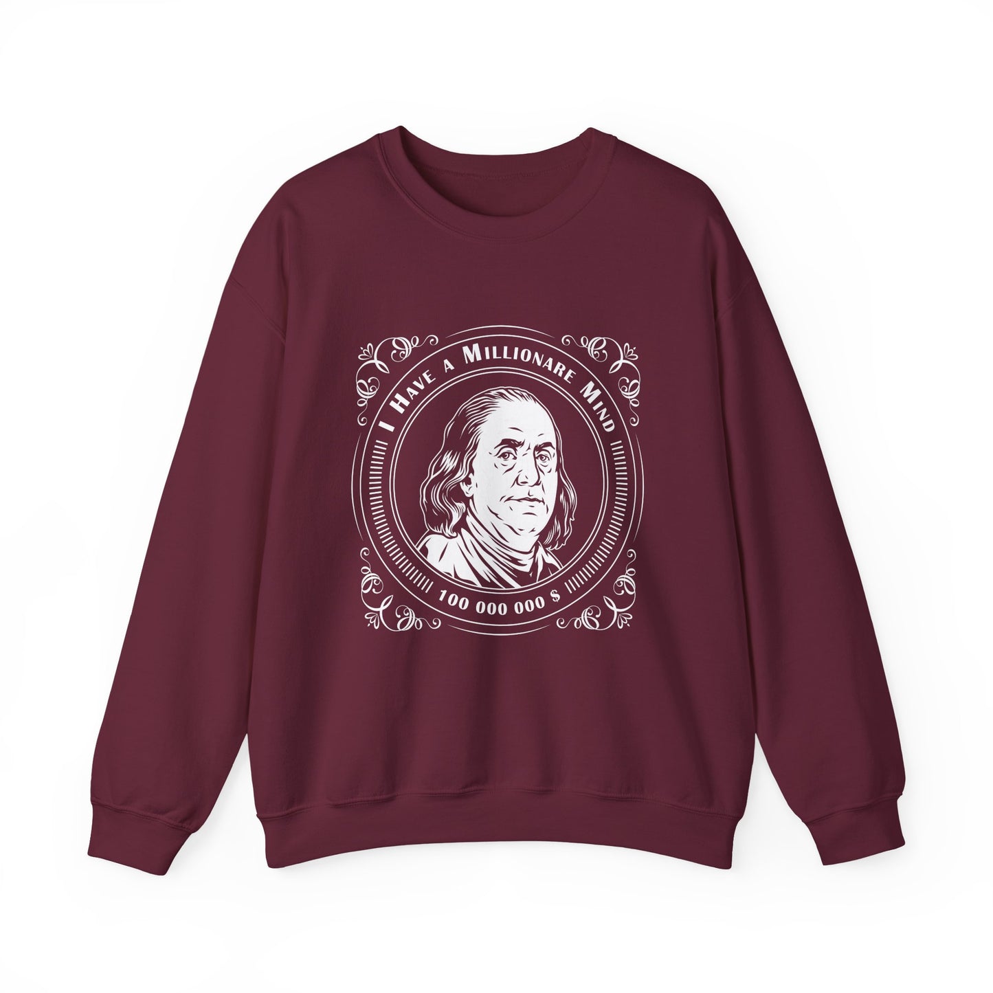 I have a millionaire mind Sweatshirt
