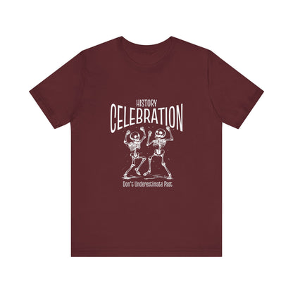 History celebration T-Shirt