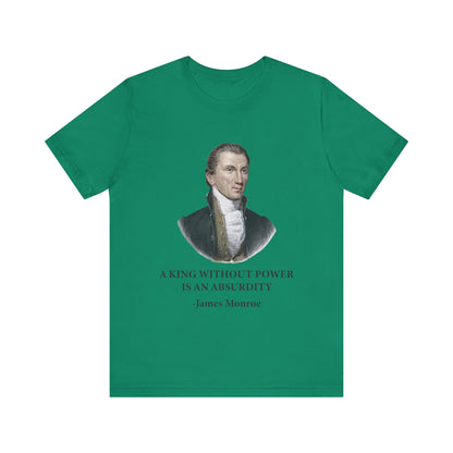 A king without power T-Shirt
