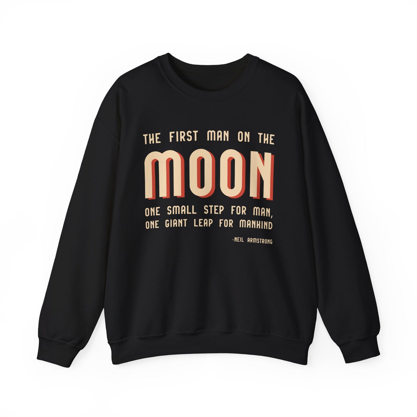 The first man on the moon, Neil Armstrong Sweatshirts