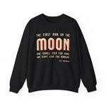 The first man on the moon, Neil Armstrong Sweatshirts