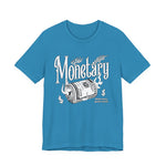 Monetary T-Shirt