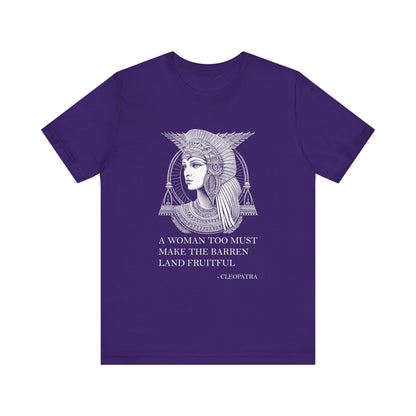 A woman too must make the barren land fruitful T-Shirt