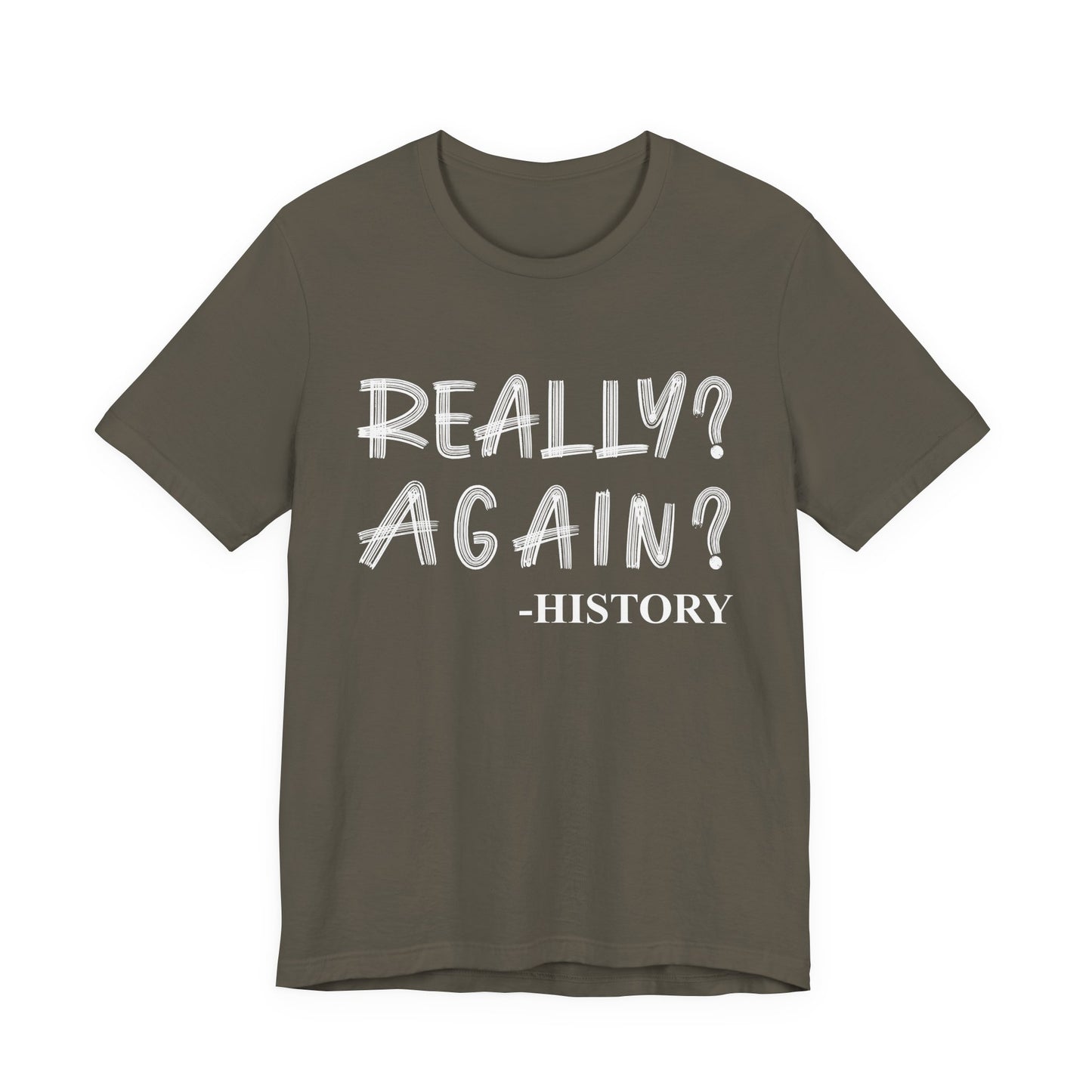 Really Again T-Shirt