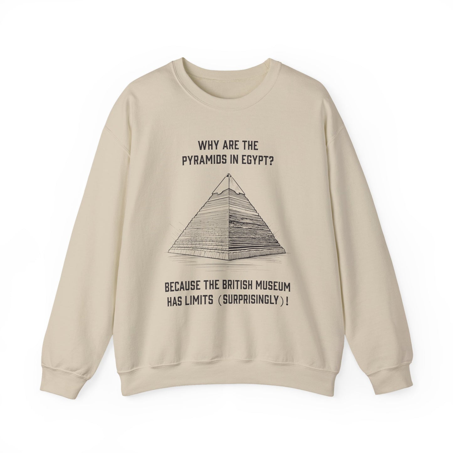 Pyramids in Egypt Sweatshirts