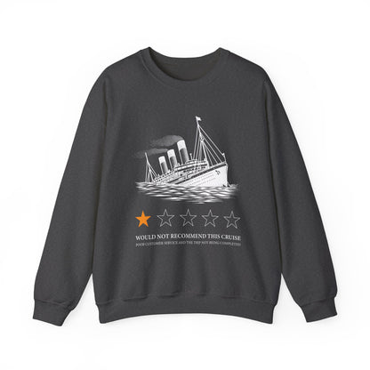 Would not recommend this cruise Sweatshirt