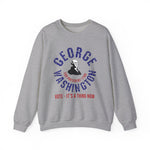 George Washington For President Sweatshirt