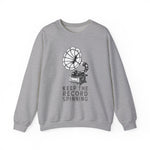 Keep the record spinning Sweatshirts
