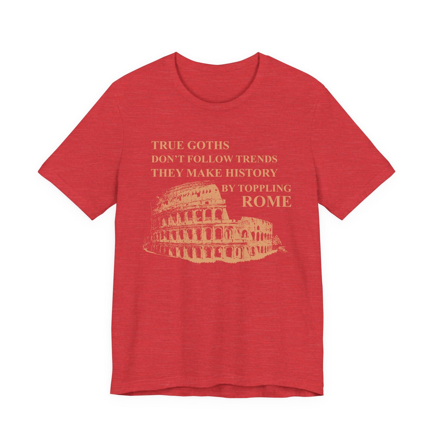 True Goths T-Shirt