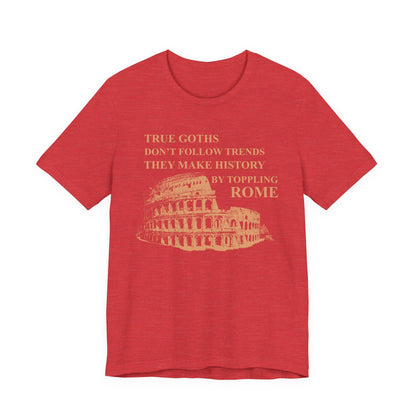 True Goths T-Shirt