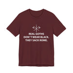 Real Goths Sack Rome T-Shirt