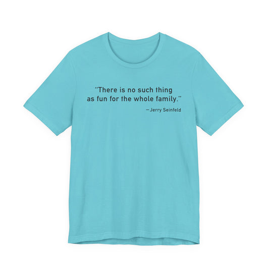 There is no such thing T-Shirt